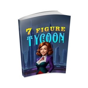 7 Figure Tycoon