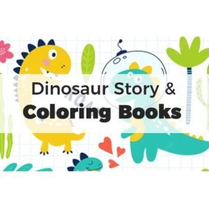 Dinosaur Story and Coloring Books