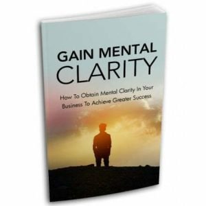 Gain Mental Clarity