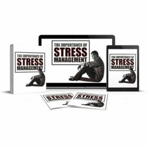 The Importance of Stress Management