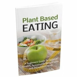 Plant Based Eating