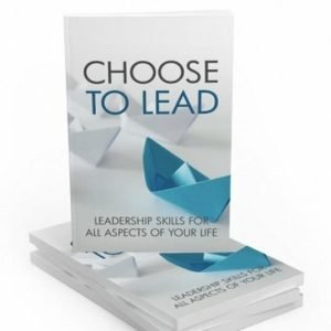 Choose to Lead