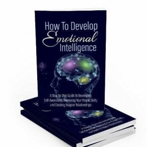 How to Develop Emotional Intelligence