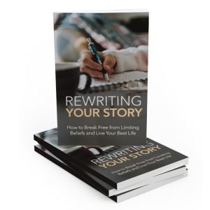 Rewriting Your Story