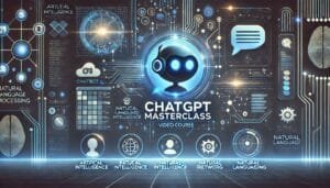 Read more about the article ChatGPT Masterclass