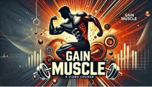 Read more about the article Gain Muscle