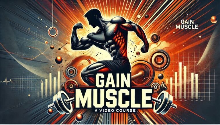 Gain Muscle