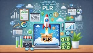 Read more about the article Masterclass on Launching PLR